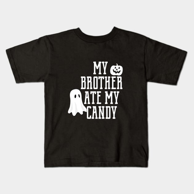 My Brother ate my candy Halloween novelty t shirt. Kids T-Shirt by stockwell315designs